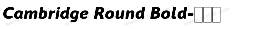 Cambridge Round Bold字体转换